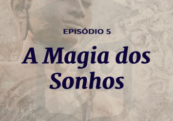 A Magia dos Sonhos