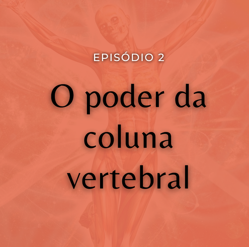 O Poder da Coluna Vertebral