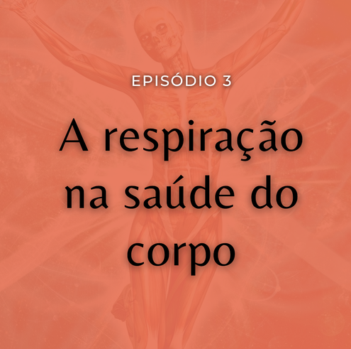 A respiração na saúde do corpo