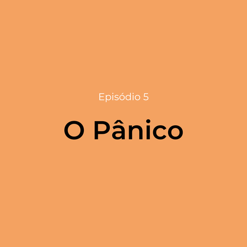 O Pânico