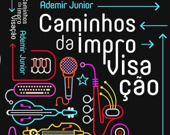 Caminhos da Improvisação - Ebook